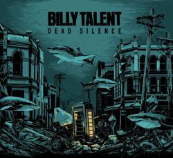 Billy Talent : Dead Silence